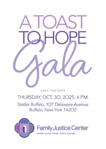A Toast to Hope Gala save-the-date flyer with the Family Justice Center logo. See event for time and location.