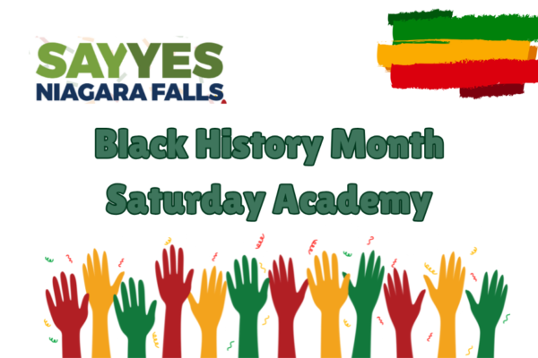 Say Yes Niagara Falls Black History Month Saturday Academy with red, green, and yellow hand design and stripes.