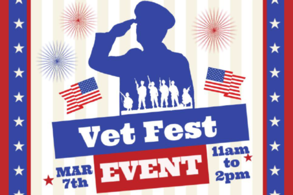 Vet Fest event in red white and blue, featuring silhouettes of soldiers, American flags, and fireworks. March 7th from 11-2.