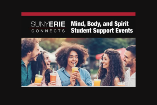SUNY Erie Connects - Mind, Body & Spirit Student Support Events with image of students drinking smoothies.