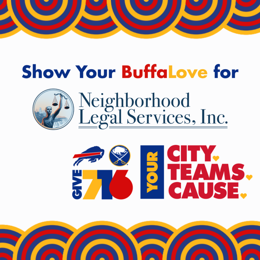 Show your BuffaLove for Neighborhood Legal Services. Your City, your teams, your cause. NLS logo and Give 716 Logo