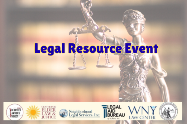 Legal Resources Event with Lady Justice holding scales and the logos for the participating organizations: NLS, CELJ, VLP, WNY Law Center, and the Erie County Assigned Counsel Program.