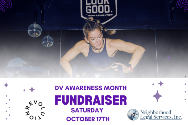 Event flyer for DV Awareness Month Fundraiser with Revolution Buffalo and NLS. Join us for a half spin, half lab workout benefiting NLS. 25-minute Cycle workout led by Rev's Kaylee Taylor. 25-minute strength workout led by Rev's Angela Gerth . Tickets are $50 and includes FREE clip shoe rental! Saturday October 17th, 11:30 am. Revolution Buffalo, 1716 Main St, Buffalo, NY 14209. Questions? Marketing@nls.org or 716.847.0650 ext 267.