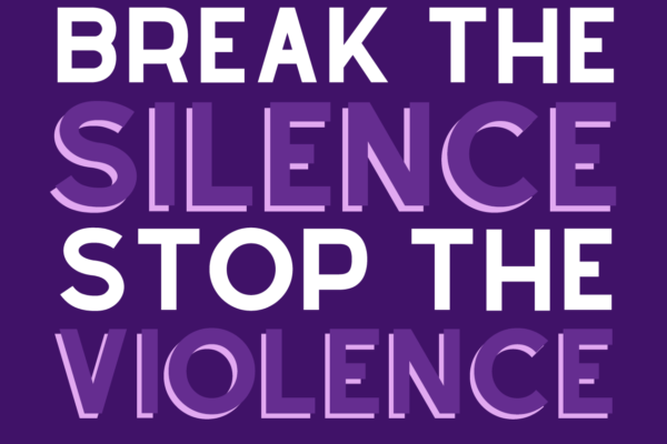 Break the Silence, Stop the Violence on purple background.